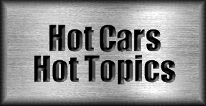 Hot Cars/Hot Topics